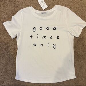 NWT New South Parade Good Times Only Tee Size Small